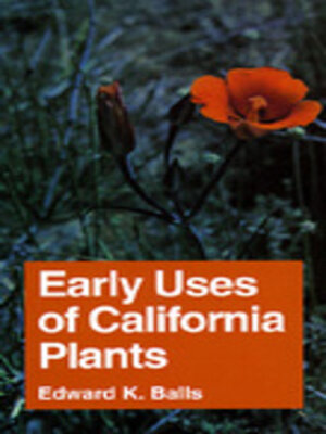 cover image of Early Uses of California Plants